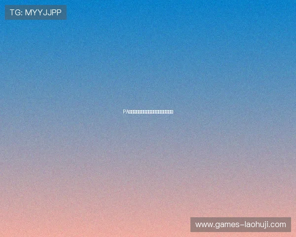 PA电子游戏玩家必看的游戏技巧与提升策略 PA电子游戏玩家必看的游戏技巧与提升策略